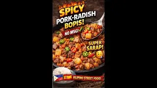 SPICY PORK-RADISH BOPIS (No MSG) 🤤