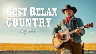 Wild Prairie Heartfelt Country Melodies | Songs That Speak to Your Heart Relaxing Mix