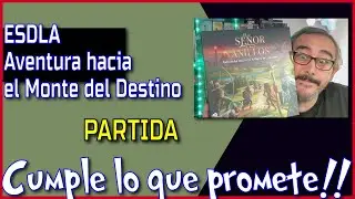 💍 ESDLA 💍 AVENTURA HACIA EL MONTE DEL DESTINO 🧙‍♂️ PARTIDA en SOLITARIO 2024
