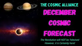 December Cosmic Forecast - Starseed Astrology