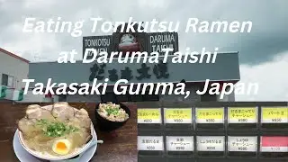 Eating Tonkutsu Ramen at Daruma Taishi Takasaki Gunma, Japan