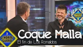 Coque Malla explica su desvinculación de Los Ronaldos - El Hormiguero