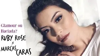 METADE LUXO METADE BACIADA | RUBY ROSE X GUERLAIN + MAC + URBAN DECAY + SMASHBOX + MAKE UP FOREVER
