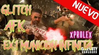 Vanguard Zombies Glitch Salir Del Mapa Con Amigo SHI NO NUMA Bug Xp AFK Ronda76 Munici&oacute;n Infinita