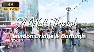 Walkaround London Bridge & Borough, SE1 #EveryLondonOffice #LondonBridgeOffice