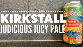 Kirkstall Judicious Juicy Pale Ale By Kirkstall Brewery | British Craft Beer Review