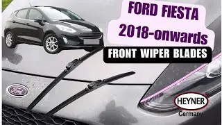 Ford Fiesta 2018-onwards Front Wiper Blades How To Change Replace Easy Heyner