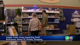 How supply chain issues are impacting small businesses in Sacramento ahead of the holidays