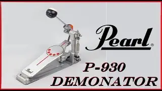 PEARL P-930 Demonator Single Pedal Quick Presentation