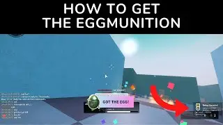 How to Get the Eggmunition - Roblox Egg Hunt 2020