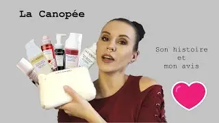 La marque La Canop&eacute;e - Son histoire et mon avis - HappyBunnyGirl