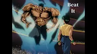 Yusuke vs Toguro Edit - Beat It (reposted)