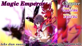 magic emperor (me) 789+790+791+792 streaming novel online bahasa Indonesia teks dan suara gratis