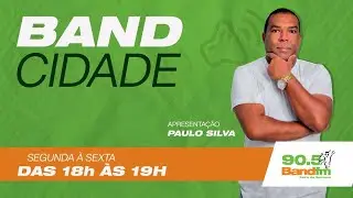 Jornal Band Cidade com Paulo Silva  27.10.2022