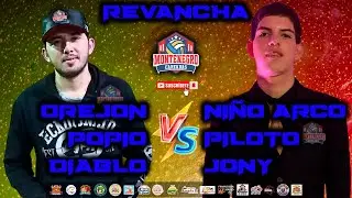 Revancha Orejon - Popio - diablo vs Ni&ntilde;o Arco - Jony - Piloto || cancha el pajara || ElDorado Sin.