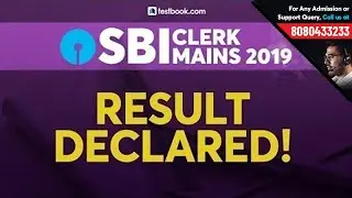 SBI Clerk Mains Result 2019 Declared! | Check SBI Clerk Mains Expected Cutoff | SBI Clerk Results