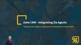 Zoho CRM  - Integrating Zia Agents