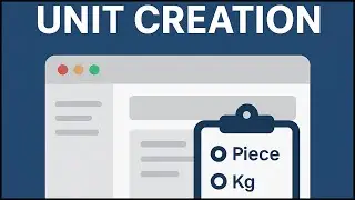 Item Unit Entry Process in ERP Software! Step by step Tutorial