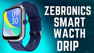 ZEBRONICS SMART Watch With Call Function DRIP Unboxed