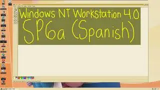 Windows NT Workstation 4.0 with SP6a (Spanish) in VMWare Workstation Pro!