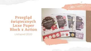 Przegląd świątecznych Luxe Paper Block z Action