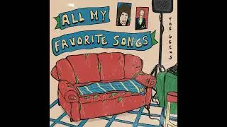 The Geeks - All My Favorite Songs (Official Audio)