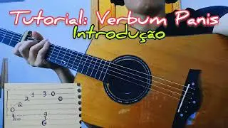 Tutorial: Verbum Panis ( como tocar no violão)