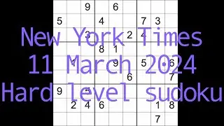 Sudoku solution &ndash; New York Times 11 March 2024 Hard level