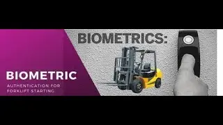 FORKLIFT BIOMETRIC ACCESS CONTROL SYSTEM ADVANCE FINGERPRINT AND CARD SOLUTION
