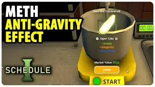 How to get Anti-Gravity effect - Meth | Schedule 1