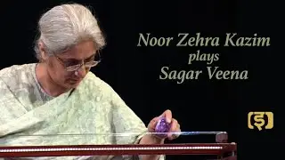 Noor Zehra Kazim plays Sagar Veena at New Delhi