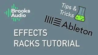 Ableton Effects Racks tutorial
