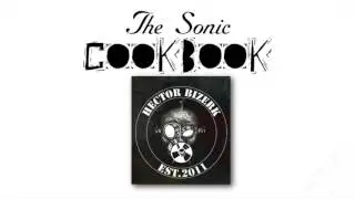 The Sonic Cookbook - Hector Bizerk