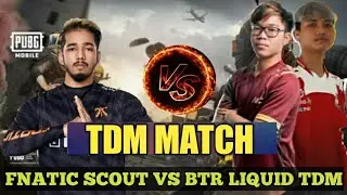 SCOUT VS BTR LIQUID TDM FULL MATCH . || PAN SE MARA LIQUID KO ||