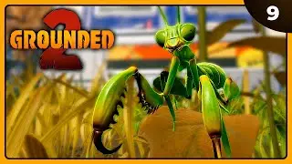 G2 #9 | MI PRIMERA MANTIS | GROUNDED 2 Gameplay Español