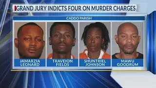 Caddo Grand Jury indicts four people on murder charges