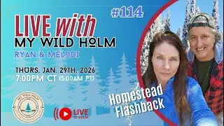 Homestead Flashback - Couple on Wilderness Island My Wild Holm LIVESTREAM