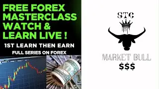💹 Master Forex Trading | STC Market Bull Trading Series 🔥 LECTURE 2