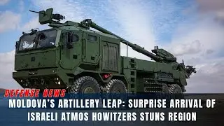 Военный сюрприз Молдовы: израильские гаубицы ATMOS поступили на вооружение