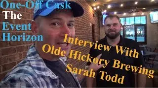 Olde Hickory Event Horizon One-Off Cask With Sarah Todd