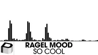 Ragel Mood - So Cool [Electro House | Plasmapool FREE DOWNLOAD]