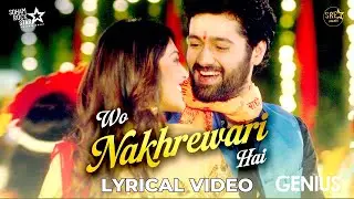 Wo Nakhrewari Hai Video Song - Genius | Utkarsh Sharma, Ishita chauhan | Hemant Brijwasi | SRE Music