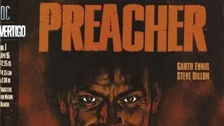 Preacher Issue 1, Ennis and Dillon’s Outlaw Invasion of the Mainstream