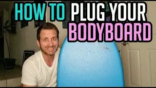 HOW TO PLUG YOUR BODYBOARD IN A COUPLE MINUTES!