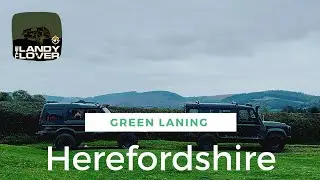 Green Laning Herefordshire