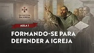 Formando-se para defender a Igreja | Live 1 - Jornada: Em Defesa da Igreja