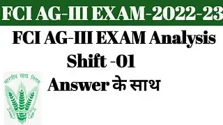 FCI AG-III EXAM ANALYSIS 2022-23 Shift-01||@CompetitiveExamAcademy