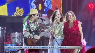 Daniela Mercury faz homenagem a M&atilde;e Carmen no P&ocirc;r do Som - Band Cidade