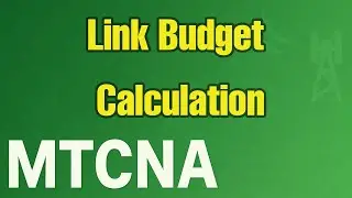 MTCNA: Link Budget Calculation| امکان سنجی لینک های وایرلس