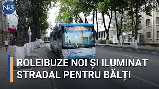 Troleibuze noi și iluminat stradal pentru Bălți